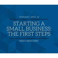Starting a Small Business: The First Steps