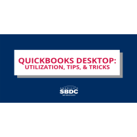 Quickbooks Desktop: Utilization, Tips, and Tricks