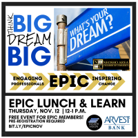Think Big, Dream Big! EPIC Lunch & Learn 