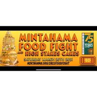 Mintahama Food Fight and High Stakes Cakes