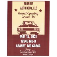 Robbins Auto Body, LLC Grand Opening Cruise-In