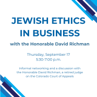 Jewish Ethics in Business with the Honorable David Richman