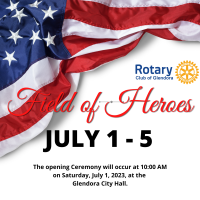 Glendora Rotary's Field of Heroes