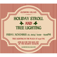 Glendora Village Holiday Stroll & Tree Lighting