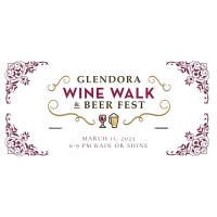 Glendora Wine Walk 2024