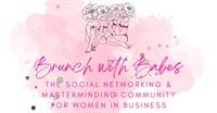 Business Women's Networking & Empowerment - Brunch with Babes