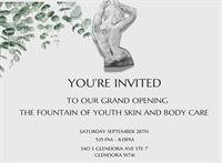 GRAND OPENING: THE FOUNTAIN OF YOUTH SKIN AND BODY CARE