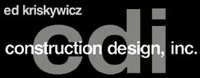 ed kriskywicz construction design, inc. ''CDI''