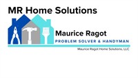 Maurice Ragot  Home Solutions, LLC