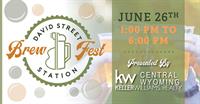 David Street Station Brew Fest - Presented by Keller Williams Central Wyoming