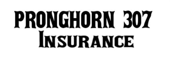 Pronghorn 307 Insurance Pronghorn 307 Insurance