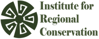 Institute for Regional Conservation, The