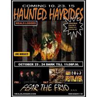 Haunted Hayrides ~ FEAR THE FRIO!