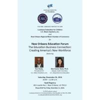 New Orleans Education Forum | The Education Business Connection: Creating America's New Workforce