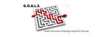 G.O.A.L.S. Great Outcomes Achieving Long-Term Success