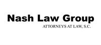 Nash Law Group Attorneys at Law, S.C.