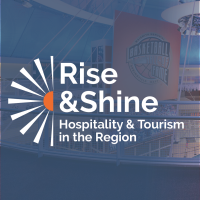 SOLD OUT March Rise & Shine: Hospitality & Tourism in the Region