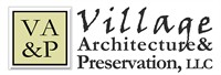 Village Architecture & Preservation, LLC