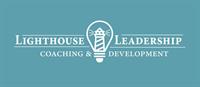 Lighthouse Leadership Coaching & Development LLC Lighthouse Leadership Coaching & Development LLC