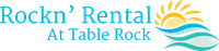 Rockn’ Rental at Table Rock