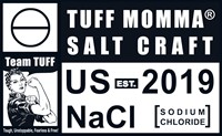TUFF Momma Salt Craft - Branson West