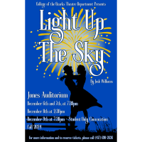 College of the Ozarks theatre students to present Josh William’s, “Light Up The Sky,”