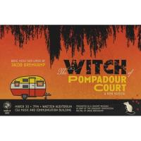 The Witch of Pompadour Court: A New Musical 