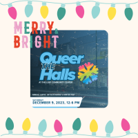 HOLIDAY BLITZ: Queer the Halls