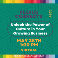 Plexus Connects: Unlock the Power of Culture in Your Growing Business