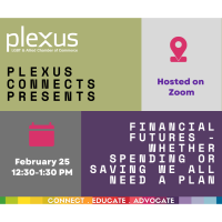 Plexus Connects: Financial Futures - Whether Spending or Saving, We All Need a Plan