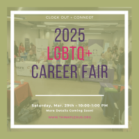 2025 LGBTQ+ Career & Resource Fair