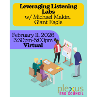 ERG Council: Leveraging Listening Labs with Giant Eagle