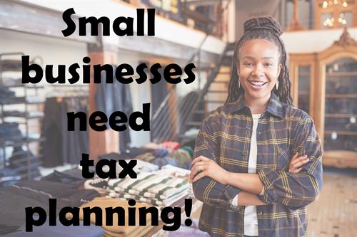 Small business need a tax plan!