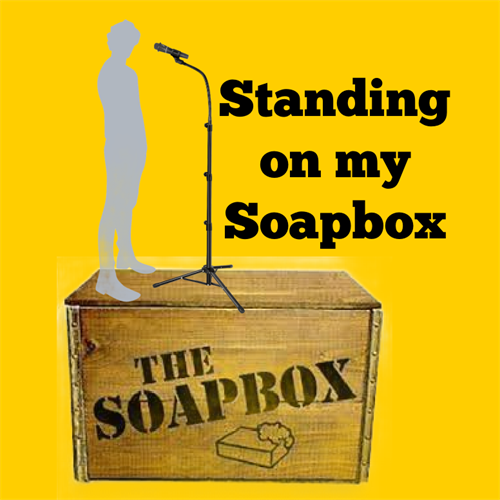 Standing on my Soapbox Podcast