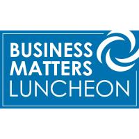 Business Matters Luncheon: Third House Session with Sen. Buck, Rep. Karickhoff, Rep. VanNatter, and Rep. Cook