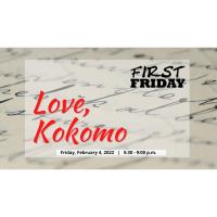 CANCELED: First Friday: Love, Kokomo