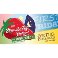 Strawberry Festival/First Friday