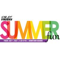 First Friday: Summer Fun