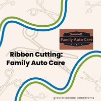 Ribbon Cutting: Family Auto Care