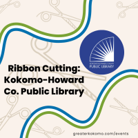 Ribbon Cutting: Kokomo-Howard County Public Library (South Branch)