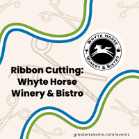 Ribbon Cutting: Whyte Horse Winery & Bistro