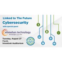 Linked to the Future: Cybersecurity