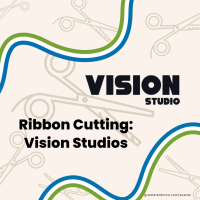 Ribbon Cutting: Vision Studio