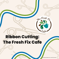 Ribbon Cutting: Fresh Fix Café