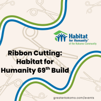 Ribbon Cutting: Habitat for Humanity of the Kokomo Community: 69th Build