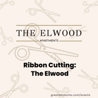 Ribbon Cutting: The Elwood