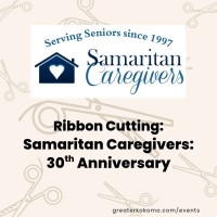 Ribbon Cutting: Samaritan Caregivers: 30th Anniversary