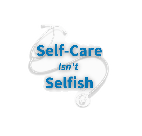 Gallery Image Self_Care_Isn't_Selfish_Final_2_(2).png