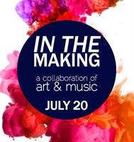 In the Making: A Collaboration of Art & Music