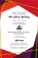 The MY HERO Project Gala!: The Art of Healing